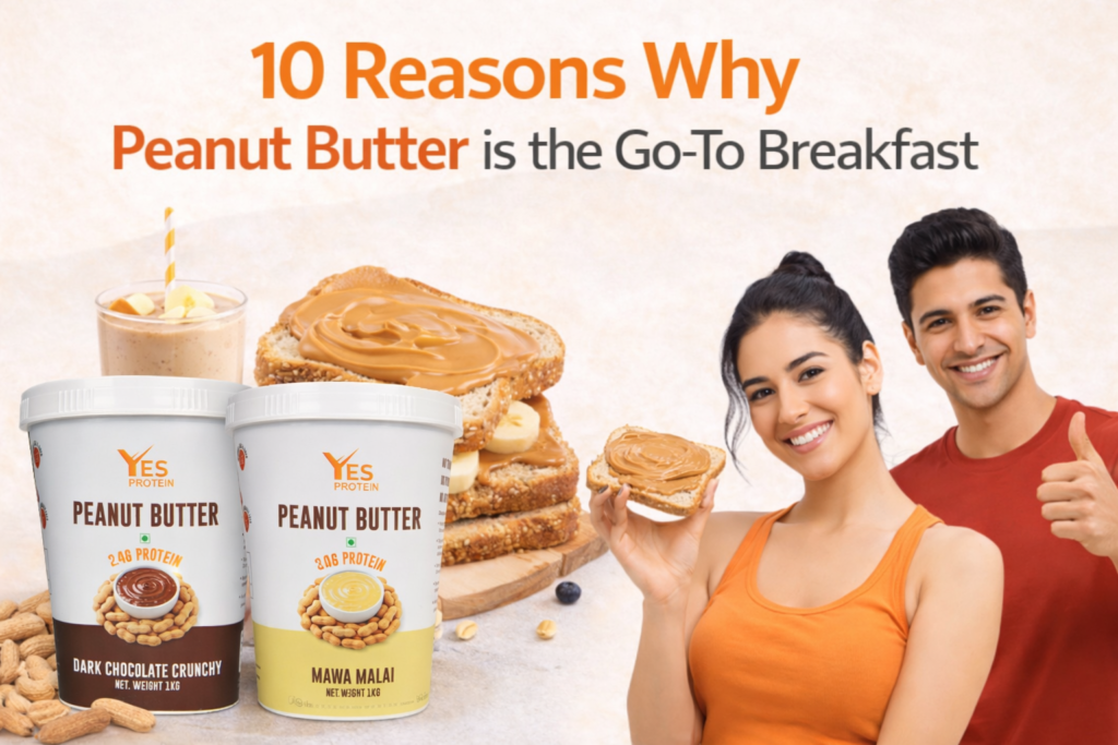10 Reasons Why Peanut Butter is the Go-To Breakfast